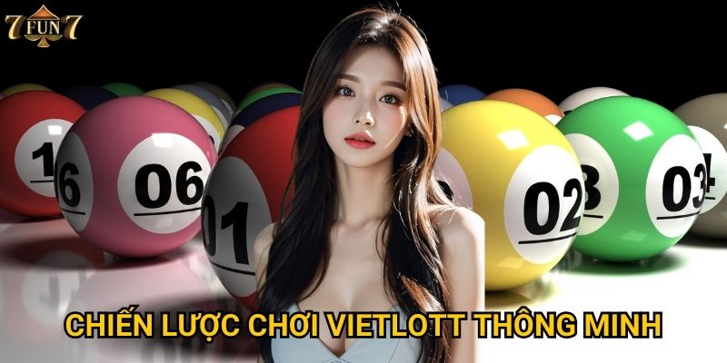 Chiến lược chơi Vietlott thông minh