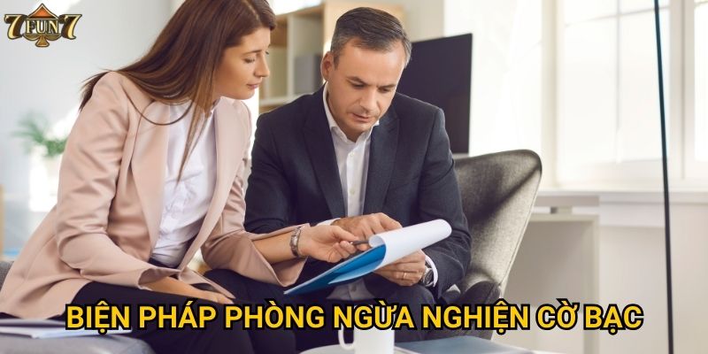 Biện pháp phòng ngừa nghiện cờ bạc