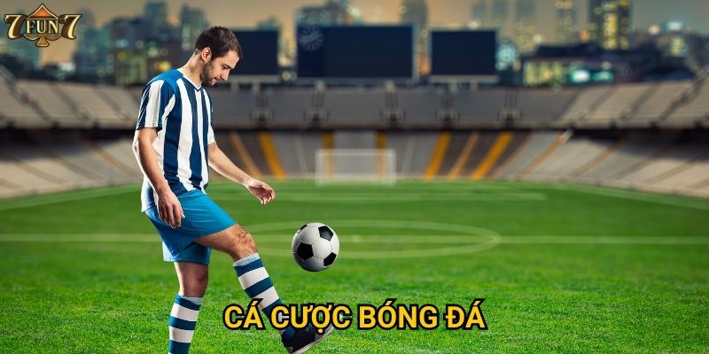Tại sao cá cược bóng đá tại 7fun7 lại hấp dẫn game thủ?
