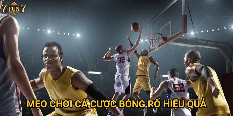 Những điều gì khiến cá cược bóng rổ tại 7fun7 thu hút? 3 Mẹo chơi cá cược bóng rổ hiệu quả